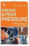 Uncommon Junior High Group Study: Friends and Peer Pressure