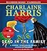 Dead in the Family (Sookie Stackhouse/True Blood, Book 10)
