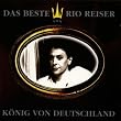 K�nig von Deutschland - Das Beste von Rio Reiser