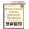 Homeschoolers' College Admissions Handbook: Preparing Your 12- to 18-Year-Old for a Smooth Transition