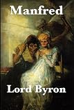 Manfred [Paperback] [2009] Lord Byron, George Gordon Byron