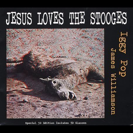 Jesus Loves The Stooges