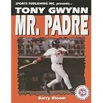 Tony Gwynn Mr. Padre (Baseball Superstar) book cover