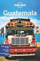 Lonely Planet Guatemala (Country Guide)