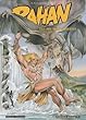 Rahan, Tome 5 (Noir et blanc): La horde des bannis ; La l�gende de la grotte de Niaux