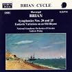 Havergal Brian: Fantastic Variations on an Old Rhyme; Symphony No25