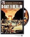 George Stevens - D-Day to Berlin