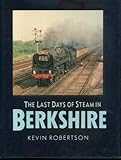 The last days of steam in Berkshire