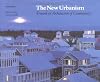 The New Urbanism: Toward an Architecture of Community