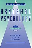Case studies in abnormal psychology