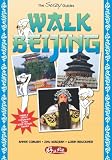 Walk Beijing: Walking Guide to Beijing
