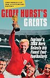 Geoff Hurst's 50 greatest footballers of all time