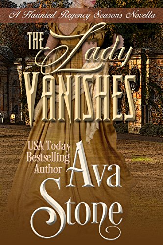 The Lady Vanishes (Regency Seasons Novellas Book 5)