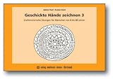 Geschickte H&auml;nde zeichnen 3: Grafomotorische &Uuml;bungen f&uuml;r Menschen von 8 bis 88 Jahren - Sabine Pauli, Andrea Kisch