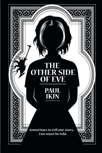 The Other Side of Eve, by Paul Ikin