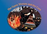 The Gypsy woman and the cave : a Roma folk story