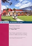 Team roles : psychometric evidence construct validity and team building
