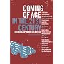 Coming of Age in the 21st Century: Growing Up in America Today