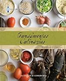 Le Cordon Bleu Cuisine Foundation: Classic Recipes