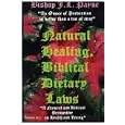 God's Health and Natural Healing, Biblical and Dietary Laws