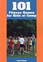 101 Fitness Games for Kids at Camp