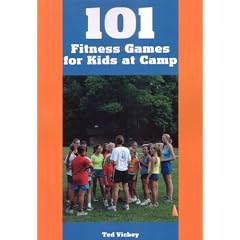 101 Fitness Games for Kids at Camp