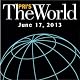 The World, June 17, 2013