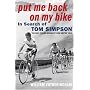 Put Me Back on My Bike: In Search of Tom Simpson
