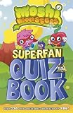 Moshi Monsters: Superfan Quiz Book