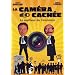 La cam�ra cach�e