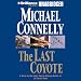 Books : The Last Coyote (Unabridged)
