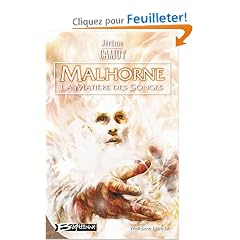 Malhorne, tome 4 : La Mati�re des songes