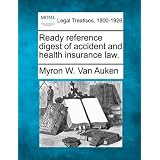 Ready Reference Digest of Accident and Health Insurance Law.'