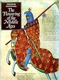 The flowering of the Middle Ages