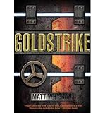 Produkt-Bild: GOLDSTRIKE: A THRILLER(Paperback) BY [Author]Whyman, Matt ( Feb-2011 )