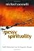 Messy Spirituality: God's Annoying Love for Imperfect People