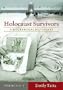 Holocaust Survivors: A Biographical Dictionary, Volume 2