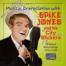 Musical Depreciation: Original Recordings 1942 - 1950