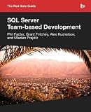 The Red Gate Guide to SQL Server Team-based Development