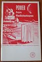 Power from Radioisotopes