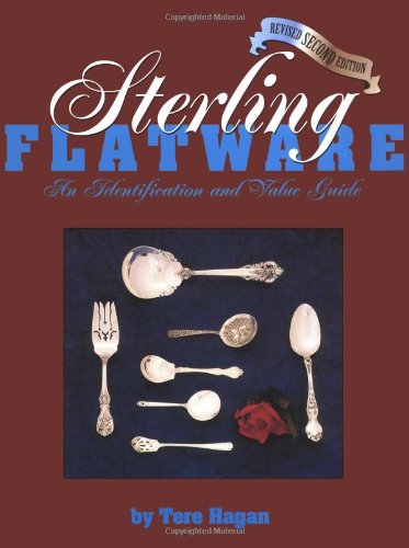 Sterling Flatware Identification & Value Guide, 2nd Revised Edition