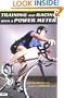 Training and Racing with a Power Meter