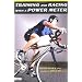 Training And Racing With a Power Meter