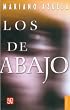 Los de abajo: novela de la revoluci�n mexicana