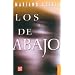 Los De Abajo: Novela De LA Revolucion Mexicana