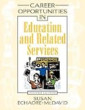 Career Opportunities in Education And Related Services (Career Opportunities)