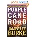 Purple Cane Road (Dave Robicheaux Mysteries)