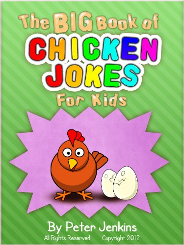 The BIG Book of Chicken Jokes for Kids: An Interactive Joke Book 
