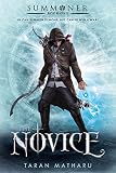 The Novice: Summoner: Book One (The Summoner Trilogy)