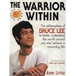 The Warrior Within : The Philosophies of Bruce Lee book cover
